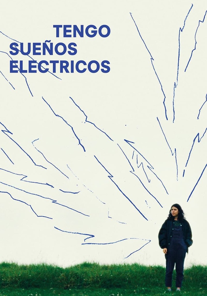 Tengo sueños eléctricos película Ver online